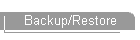 Backup/Restore