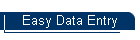 Easy Data Entry
